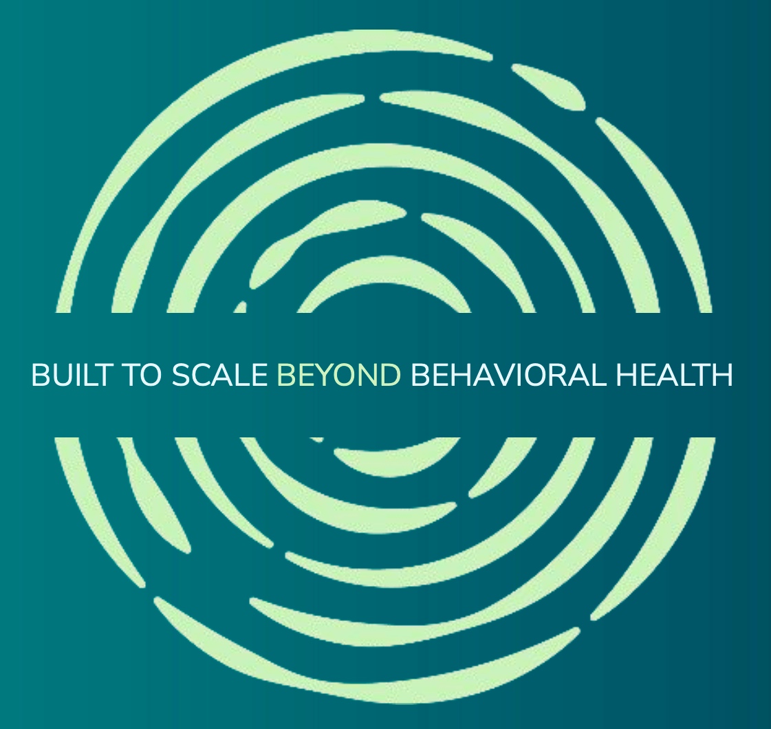 Behavioral health as the first proving ground